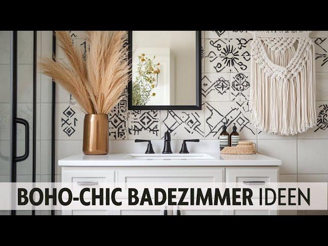 Boho-Chic im Badezimmer: 28 stilvolle Deko-Ideen mit Pampasgras, Rattan, Hängepflanzen & Co