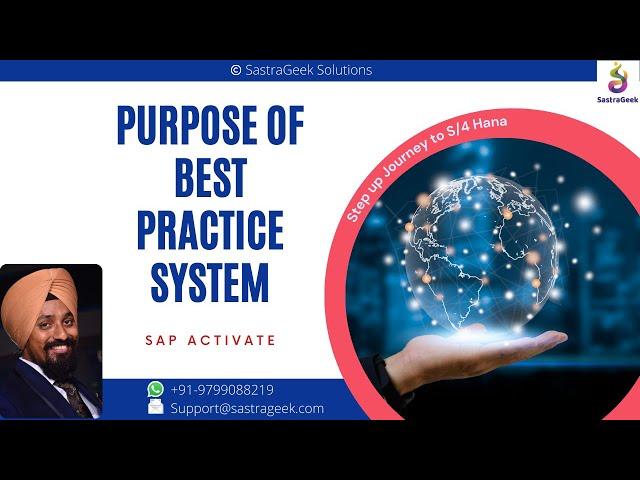 Purpose of Best Practice System || SAP Activate