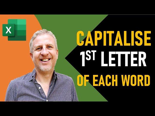 Excel: Capitalize First Letter of Each Word in a Cell