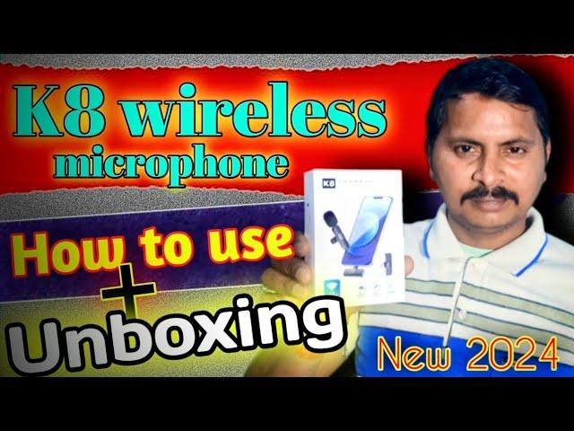 How to use K8 wireless microphone||UNBOXING||  K8 wireless microphone ko kaise use karen #K8 #bk .