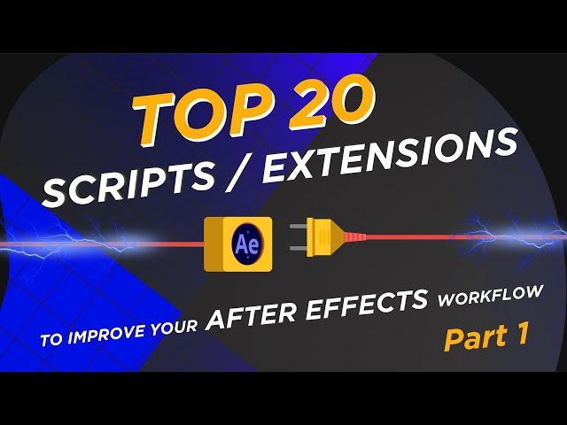 Top 20 After effects scripts and extensions - BEST