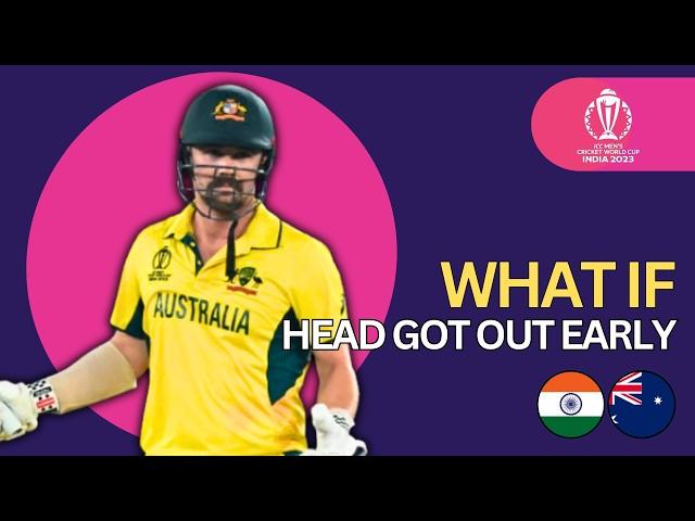 What If Travis Head Got Out Early In World Cup 2023 Final | IND v AUS