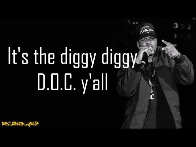 The D.O.C. - The D.O.C. & The Doctor (Lyrics)