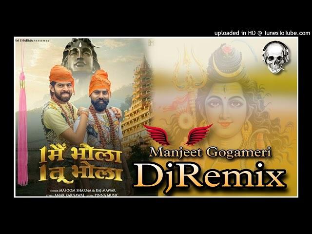 Ek Main Bhola Ek Tu Bhola ( Dj Remix ) Masoom Sharma , Raj Mawar song 2022