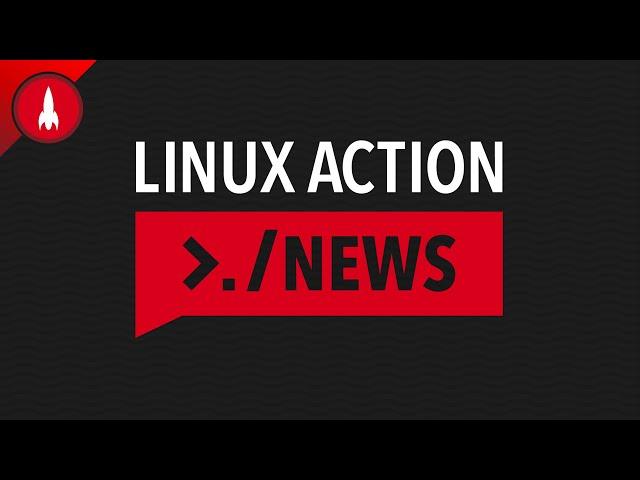 Linux Action News 286