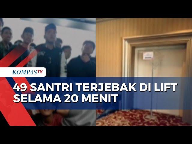 Begini Situasi 49 Santri yang Terjebak di Dalam Lift Selama 20 Menit