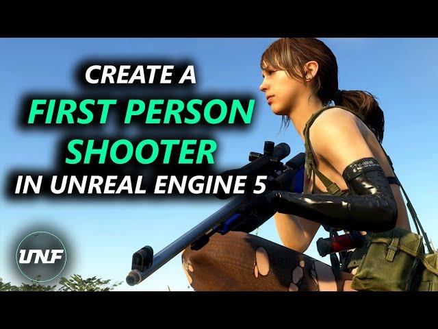 Creating your First Person Shooter Game in Unreal Engine 5 - UE5 Beginner Tutorial