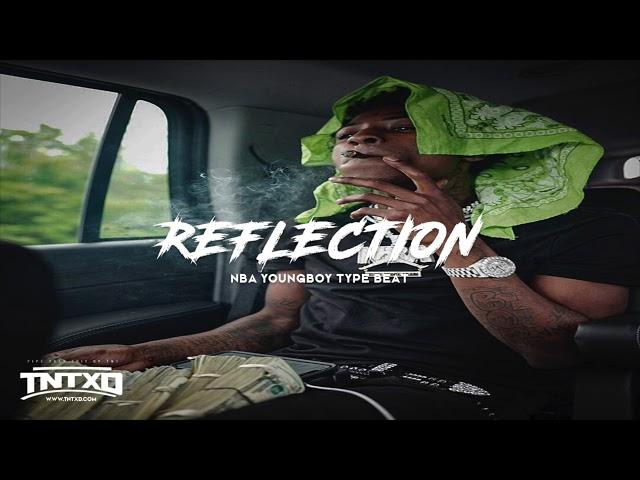 FREE NBA Youngboy Type Beat | 2020 | " Reflection " | @TnTXD