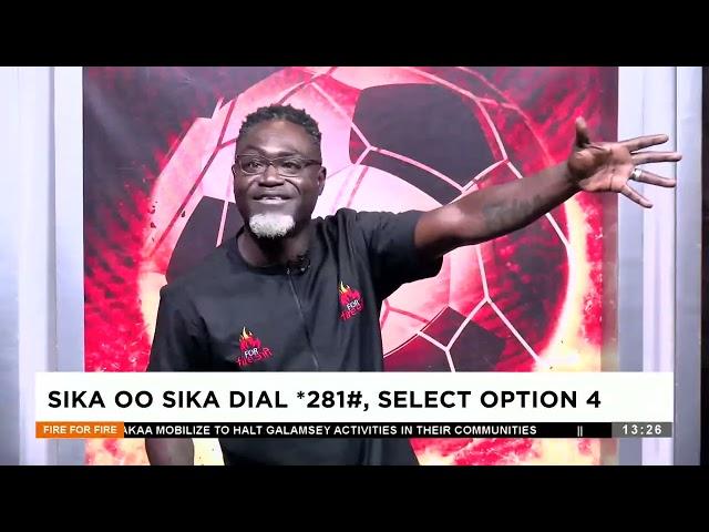 Fire for Fire- Sika oo Sika on Adom TV (21-6-24)