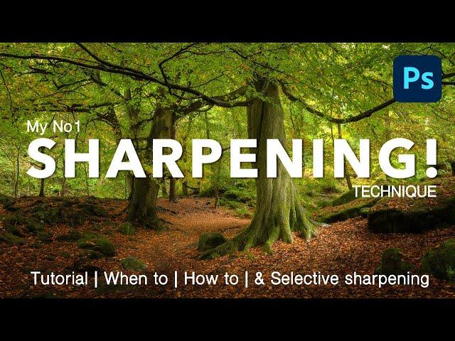 The Most Effective Way to Sharpen Images