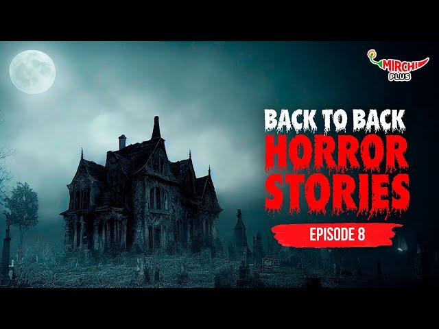 Horror Stories Back to Back | Bangla Horror Story | Haar Heem Horror | Mirchi Bangla - EP 8