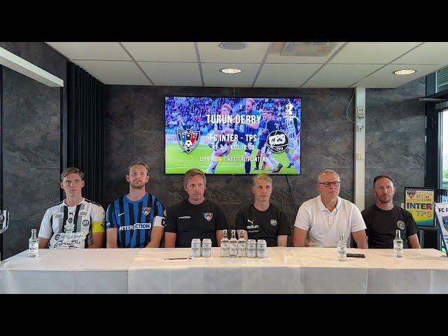Turun derbyn ennakkolehdistötilaisuus 1.7.2024 Suomen Cup: FC Inter - TPS