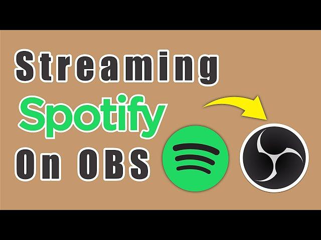 How to Add Spotify to Streamlabs OBS - 2021