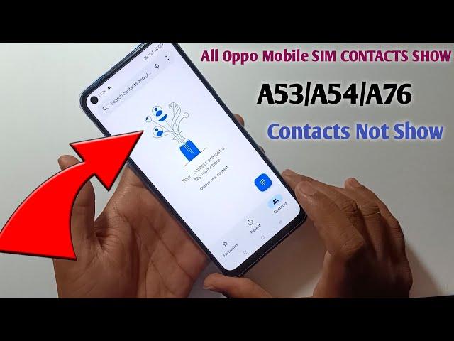 All Oppo Mobile Sim Contacts Show || How To Show Oppo A54/A76/A52 Sim Contacts 2023