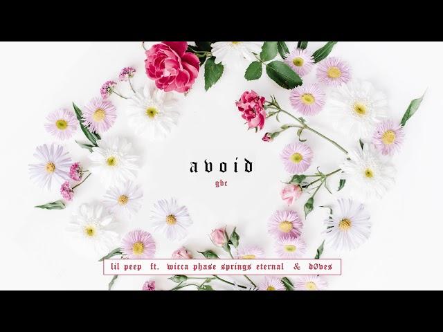 Lil Peep - Avoid (feat. Wicca Phase Springs Eternal & Døves) [Audio]