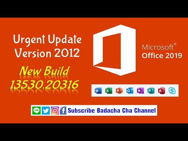 Urgent Update MS Office 2019 NEW Version2012 Build 13530.20316