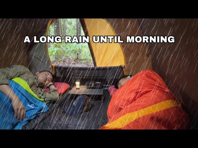 NOT SOLO CAMPING HEAVY RAIN • CAMPING IN A LONG RAIN UNTIL MORNING