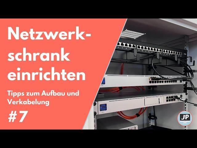 Netzwerkschrank einrichten und verkabeln | Netzwerk für Haus und Büro