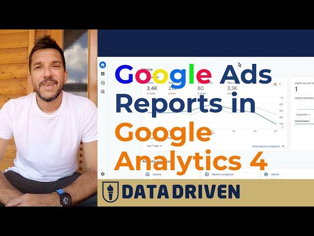 Google Ads Reports in GA4 | (Get Better Data)