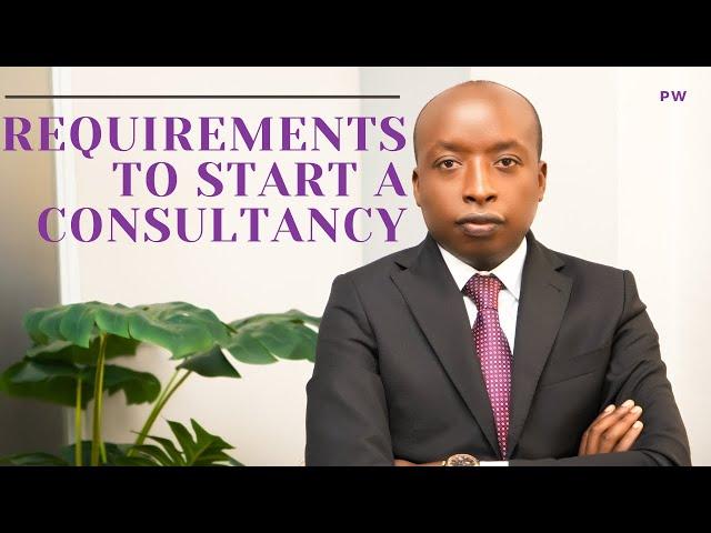 How To Start Your Consultancy Business In Kenya