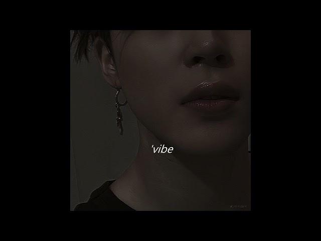 taeyang, jimin of bts - 'vibe slowed and reverb