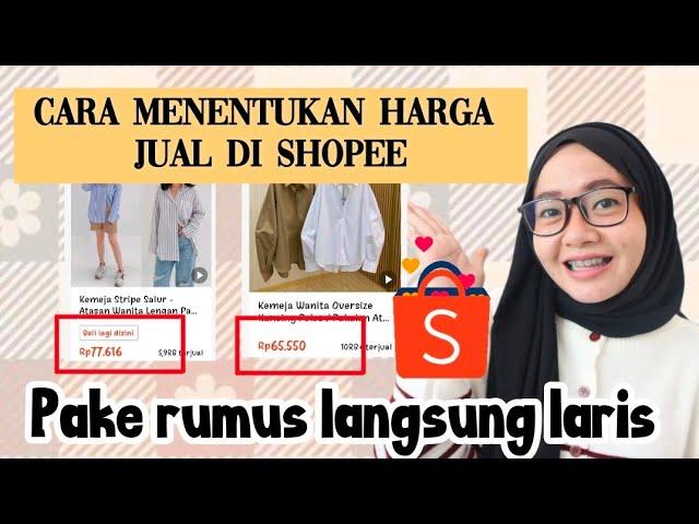 CARA MENENTUKAN HARGA JUAL DI SHOPEE 2023 / FITUR REKOMENDASI HARGA SHOPEE