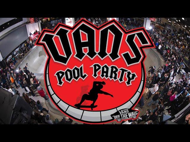 2025 Vans Pool Party: THE FINAL COMBI | VANS