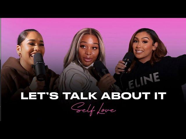 Jayda Cheaves Talks Self-Love, Moving On, & More | Let's Talk About It