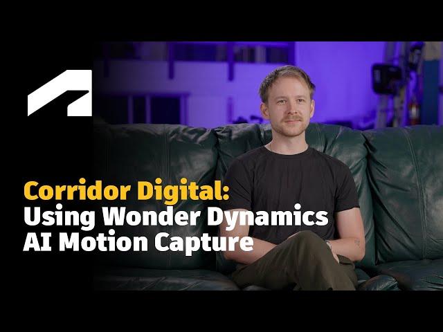 How Corridor Digital uses Wonder Dynamics AI Motion Capture