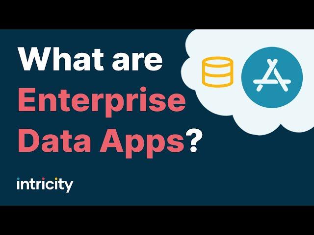 What are Enterprise Data Apps?