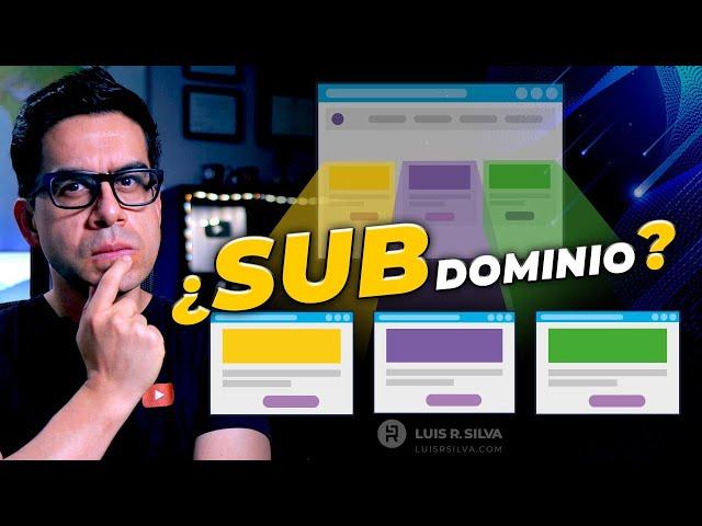 Qué es un Subdominio y Cómo Crear Subdominios ▶︎ ¿Deberías utilizar Subdominios en tu negocio? 