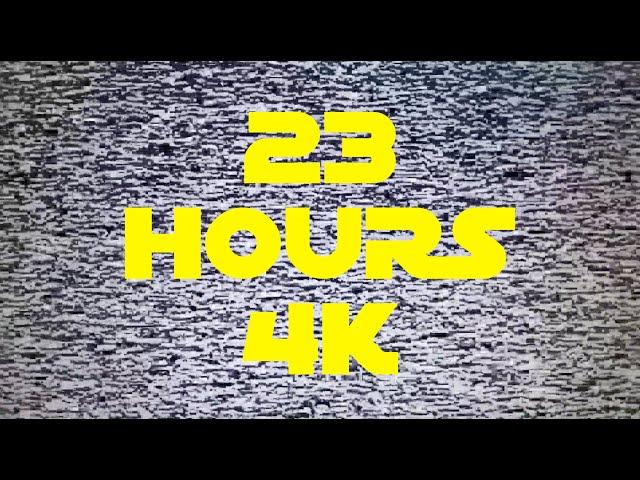 [23 Hours] - No Signal - TV Static Noise - White Noise - In 4k UHD 