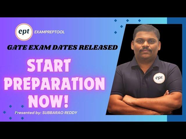 GATE EXAM DATES ANNOUNCED | START PREPARATION NOW