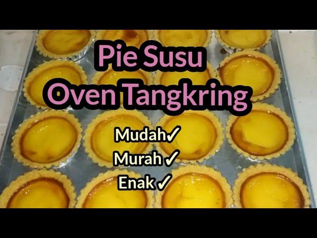 PIE SUSU OVEN TANGKRING