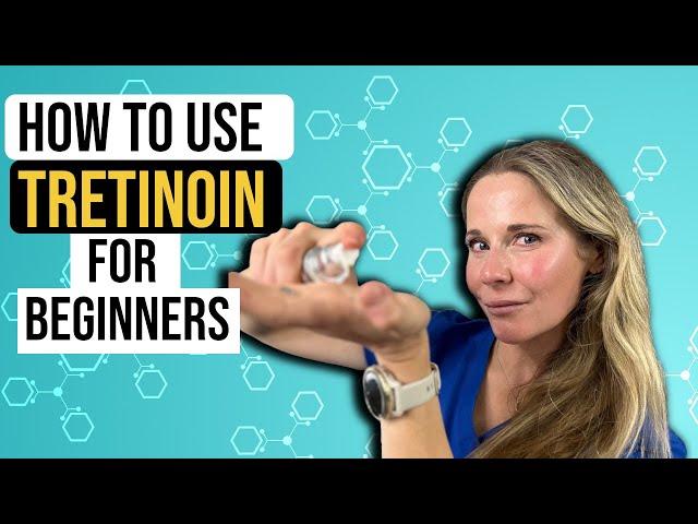 How to use Tretinoin for beginners: Dermatologist guide