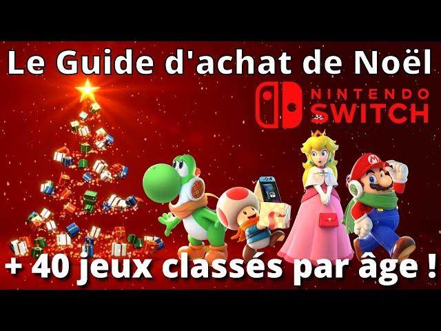 Le Guide d'achat de Noel 2021 sur Nintendo Switch ! +40 jeux classés par âge ! 