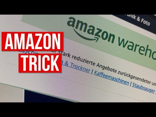 Amazon Warehouse: Mit diesem Trick kannst Du richtig viel Geld bei Amazon sparen