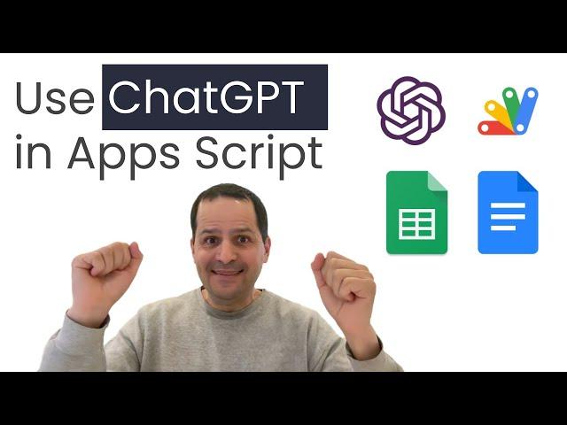 Use ChatGPT in Google Apps Script