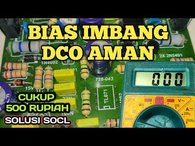 DCO SAFE BIAS BALANCE!!! How to set dco socl 506_6 without ic | Modif socl 506 | 6