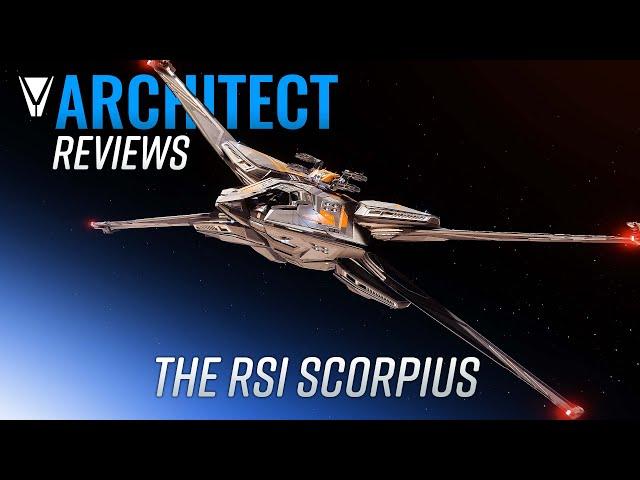 An Architect Reviews the Scorpius - Star Citizen