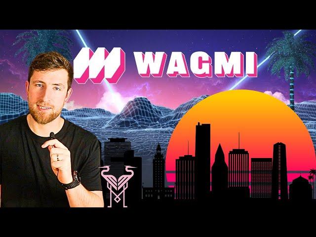 WAGMI Miami is gonna be the place to BE