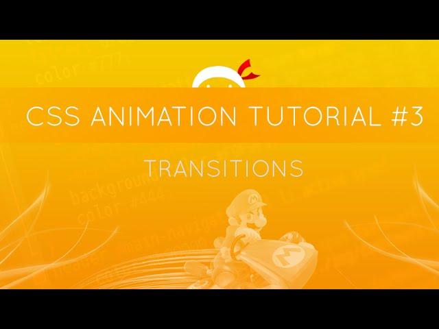 CSS Animation Tutorial #3 - Transitions
