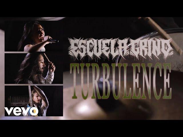 Escuela Grind - Turbulence (Official Music Video)