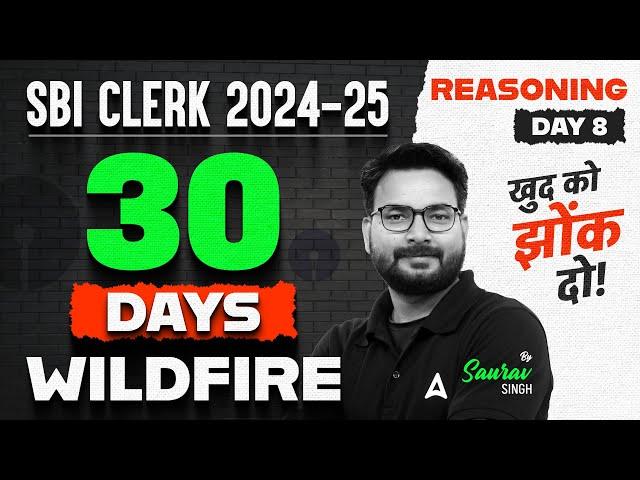 SBI Clerk Reasoning 2024-25 | SBI Clerk Reasoning 30 Days Wildfire | Day-8 | By Saurav Singh