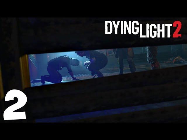 Dying Light 2 Stay Human. Прохождение. Часть 2 (Зараженный)