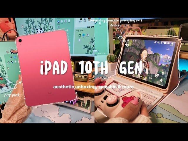 pink ipad 10 gen aesthetic unboxing | genshin gameplay + more