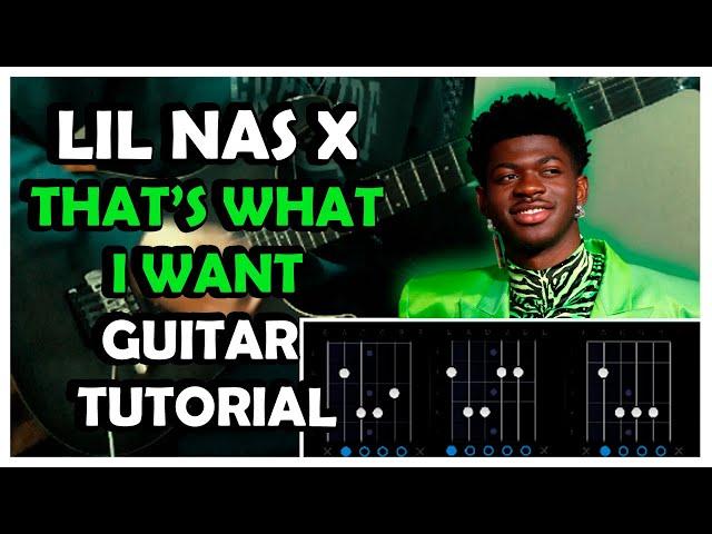 Lil Nas X - That's What I Want (Guitar Tutorial +TABS & Chords)