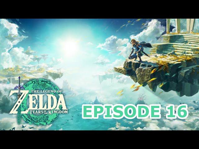 The Legend of Zelda: Tears of the Kingdom Immersive Playthrough [No Commentary] | Ep 16