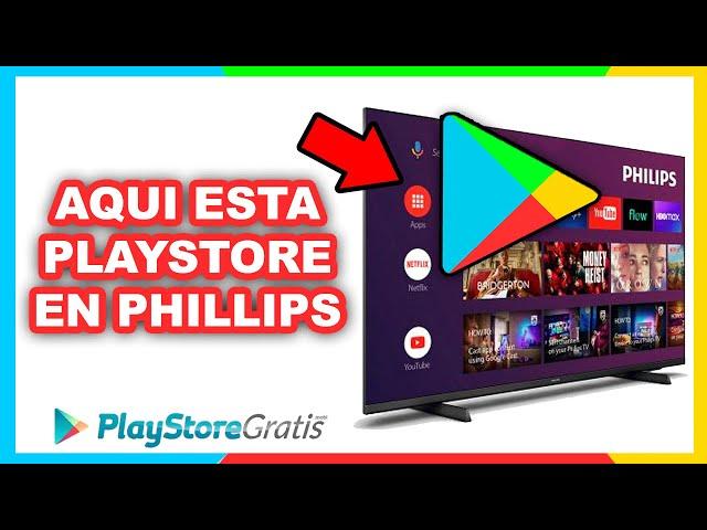  Dónde está Play Store en Smart TV Phillips