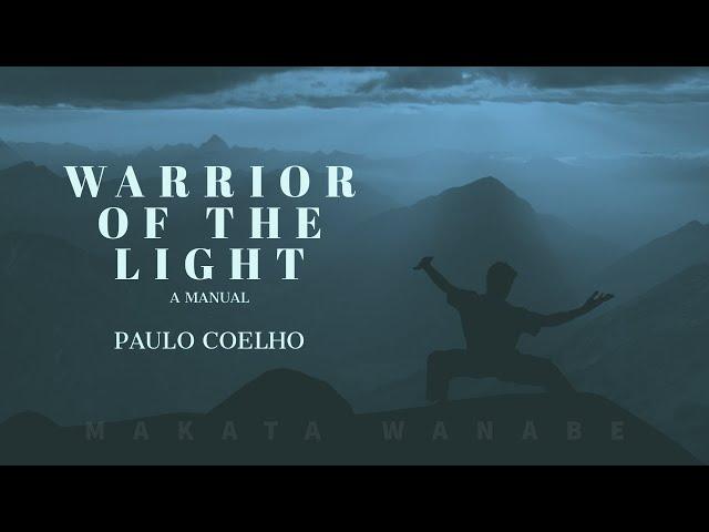 Warrior of the Light (an excerpt): An empowering book by Paulo Coelho